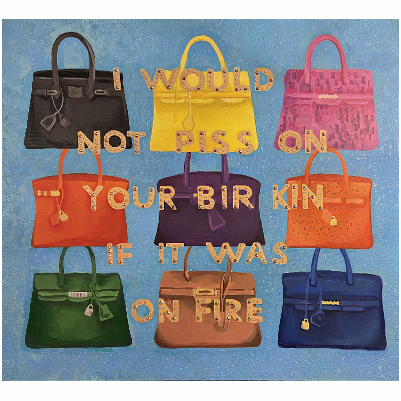 Картина "Not Piss on Your BirKin if it Was on Fire Мульти в Казани | Loft Concept 