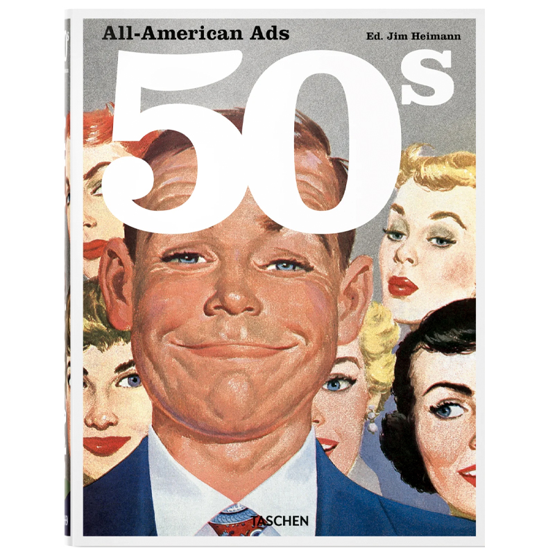 Heller Steven All-American Ads of the 50s  в Казани | Loft Concept 