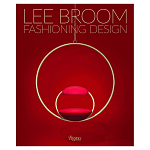 Иллюстрированная монография дизайнера Ли Брума Fashioning Design: Lee Broom варинант исполнения - 1 | Loft Concept в Казани